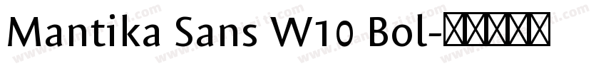 Mantika Sans W10 Bol字体转换